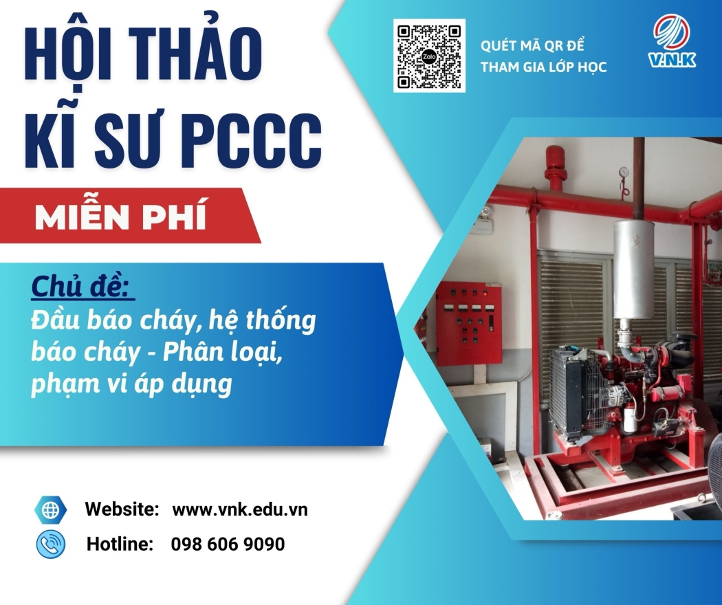 Đăng kí ghi danh Hội thảo PCCC miễn phí: Đầu báo cháy, hệ thống báo cháy- Phân loại & phạm vi áp dụng
